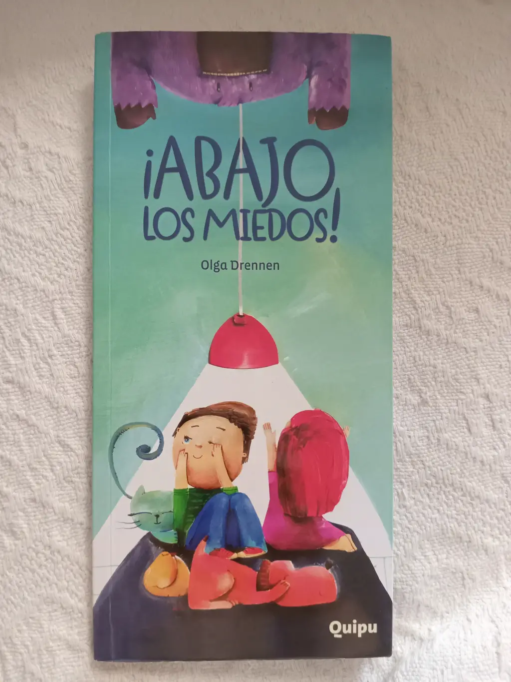 Libro infantil Abajo los miedos de Olga Drennen